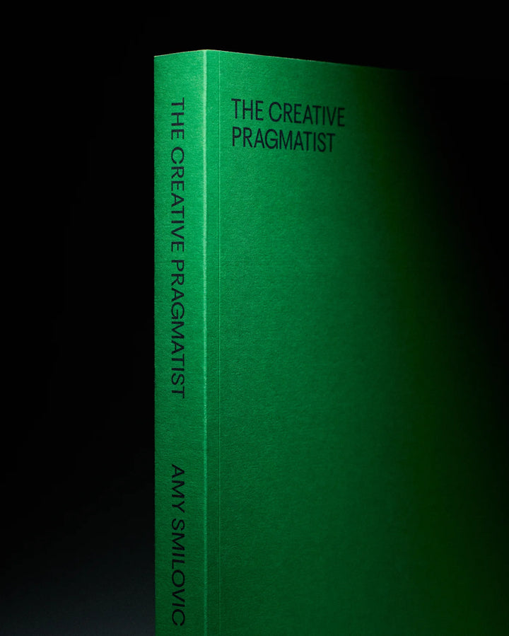 The Creative Pragmatist, 2nd Ed.