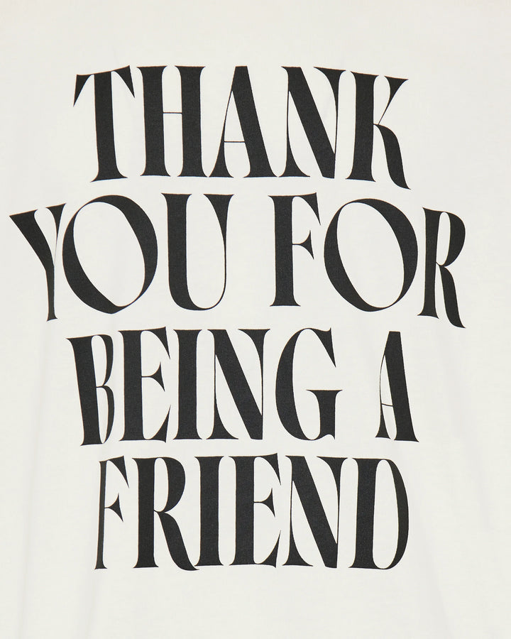 T-shirt with 'Thank you for being a friend'