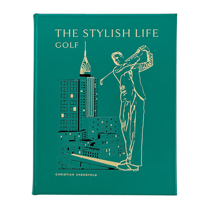 The Stylish Life: Golf Coffee Table Book